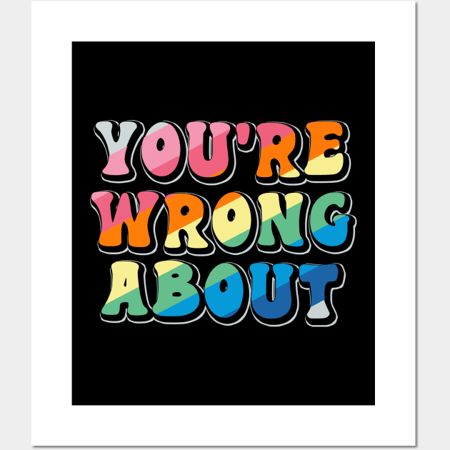 You're Wrong About Wall Art by Luna Illustration